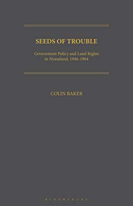 

Seeds Of Trouble by Colin (University of Glamorgan, UK) Baker-Paperback