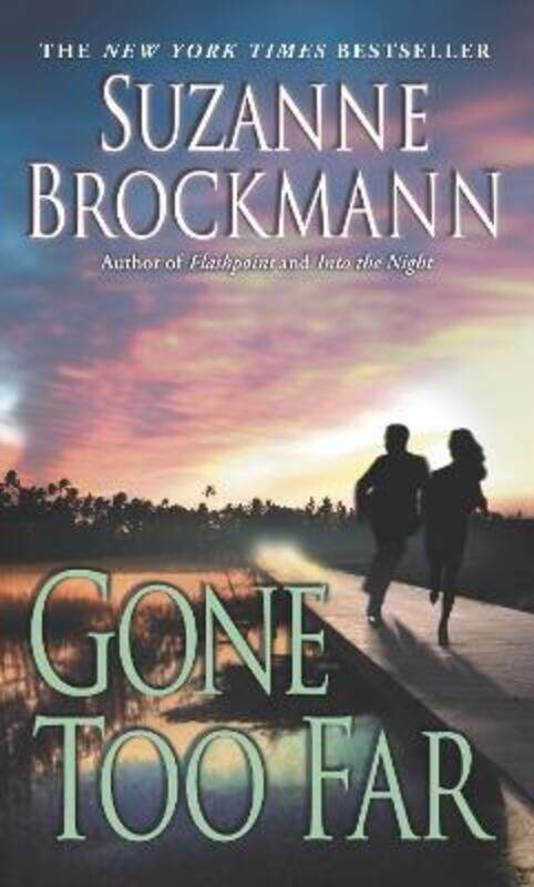 

Gone Too Far.paperback,By :Suzanne Brockmann