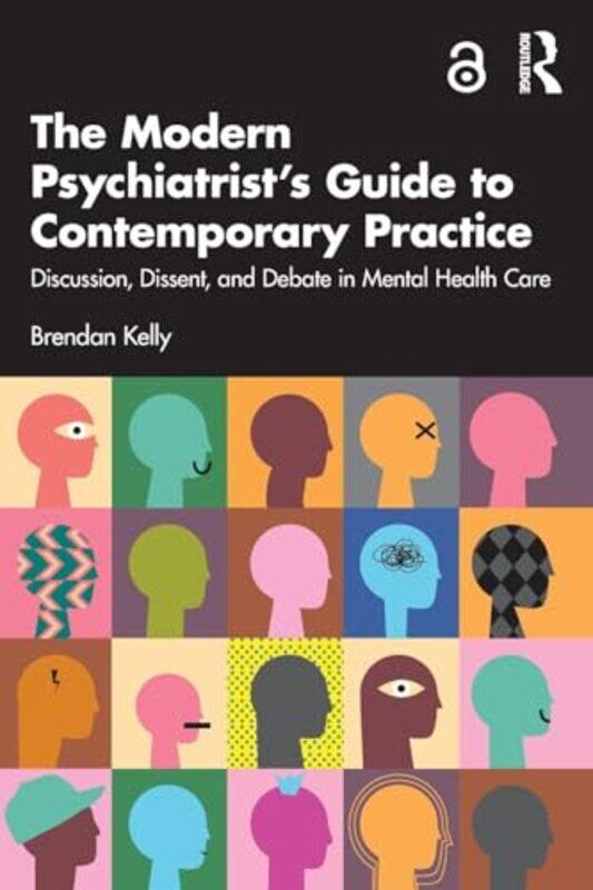 

The Modern Psychiatrist’s Guide to Contemporary Practice by Brendan Kelly-Paperback