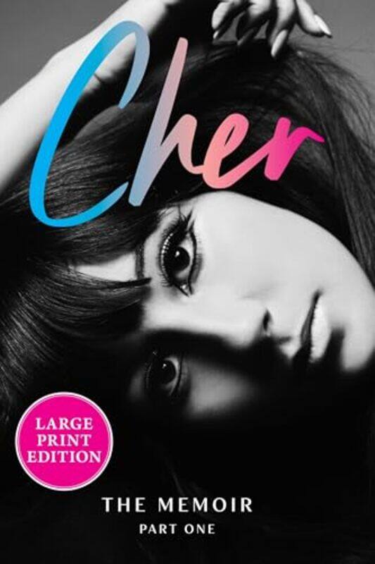 

Cher The Memoir Part One by Cher , Paperback