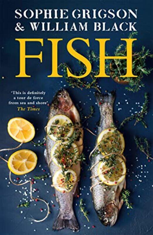 

Fish by Sophie GrigsonWilliam Black-Paperback