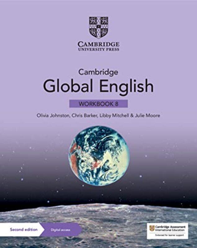 

Cambridge Global English Workbook 8 With Digital Access 1 Year For Cambridge Primary And Lower Se By Johnston, Olivia - Barker, Chris - Mitchell, Libb