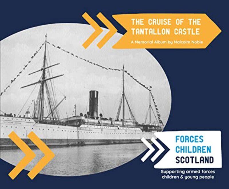 

The Cruise of the Tantallon Castle by Malcolm Noble-Hardcover