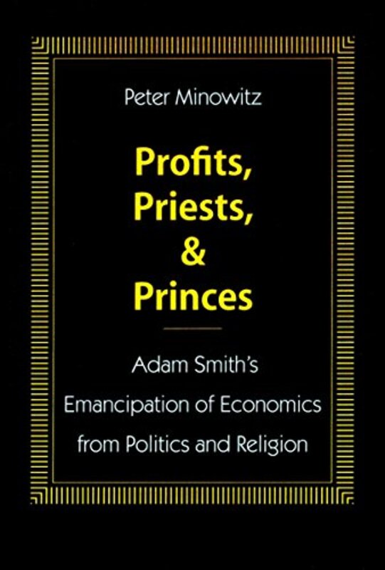 Profits Priests and Princes by Peter Minowitz-Hardcover