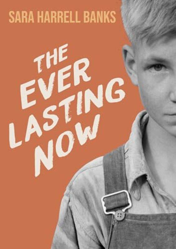 

The Everlasting Now by Sara Harrell Banks-Paperback