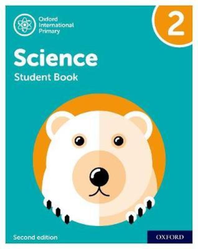 Oxford International Primary Science Second Edition: Student Book 2.paperback,By :Roberts, Deborah - Hudson, Terry - Haigh, Alan - Shaw, Geraldine