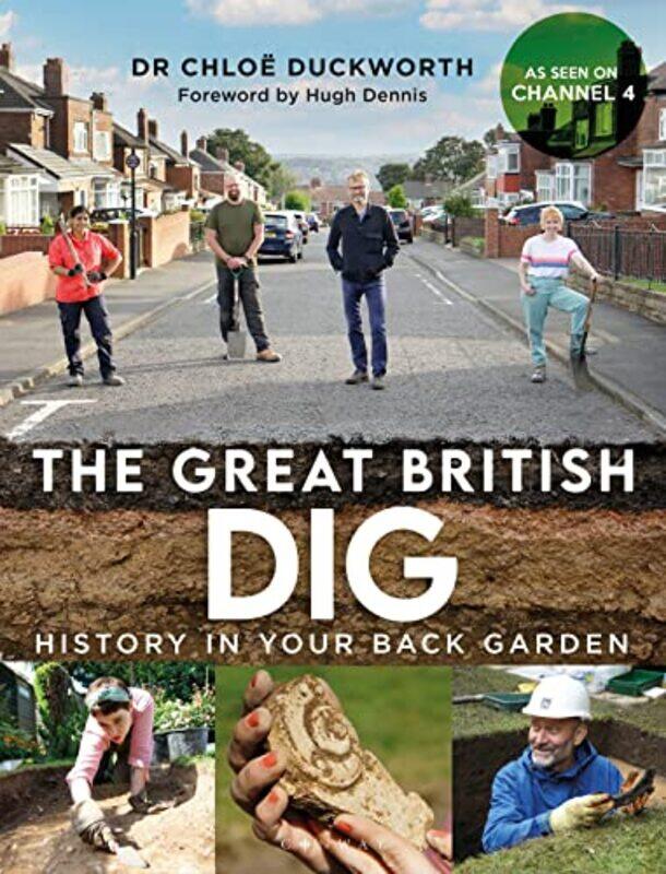 

The Great British Dig by Dr Chloe Duckworth-Hardcover