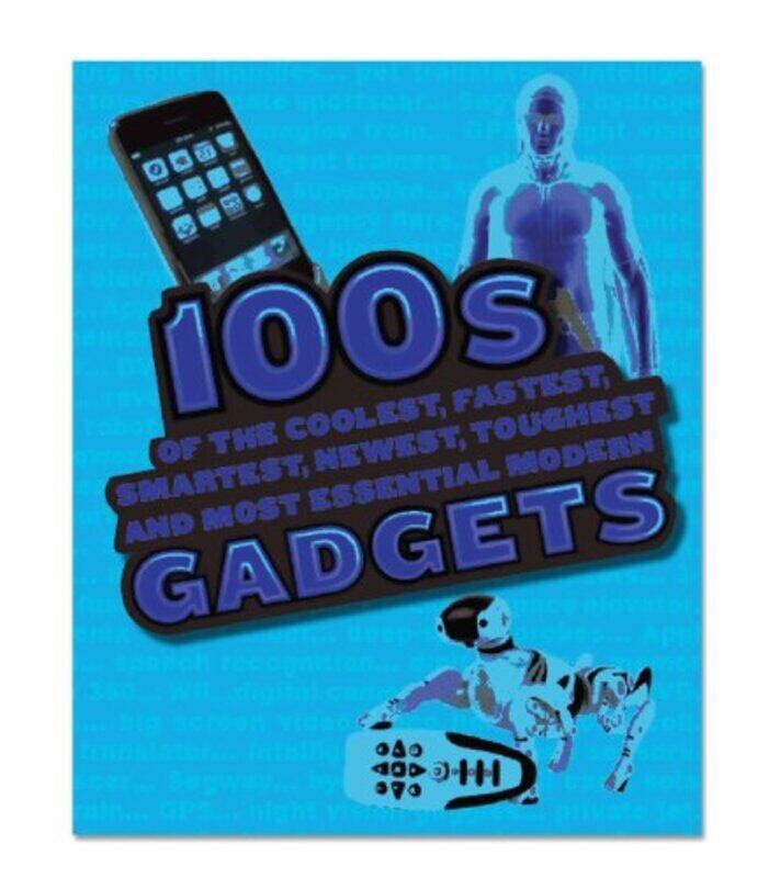

100s of the Coolest Fastest Smartest New, Hardcover Book, By: Parragon Book Service Ltd