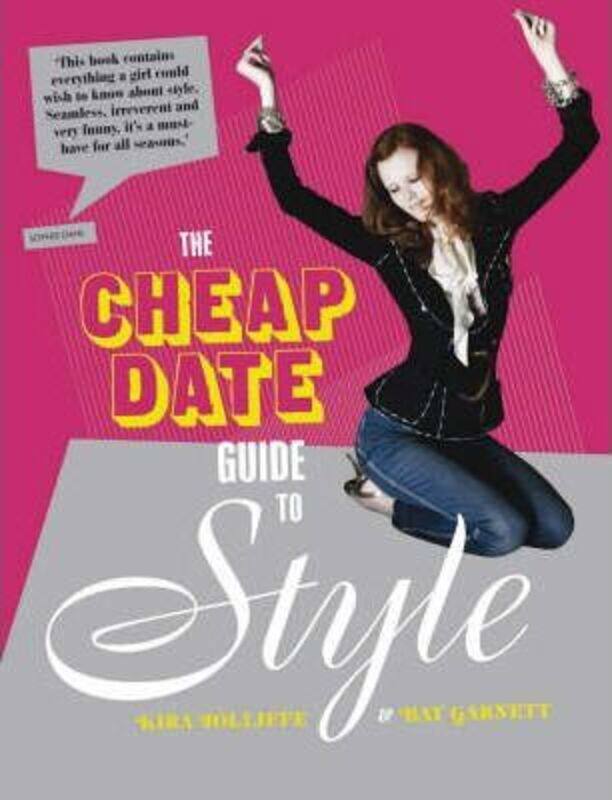 

^(S) ^(Q) The Cheap Date Guide to Style.Hardcover,By :Kira Jolliffe