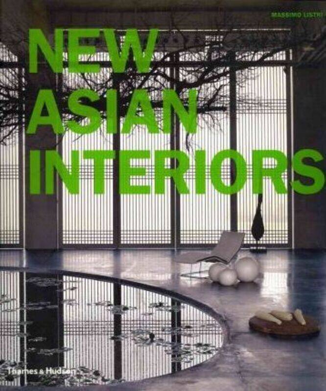 

New Asian Interiors.paperback,By :Massimo Listri