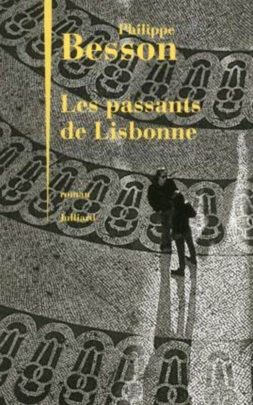 

Les Passants de Lisbonne.paperback,By :Philippe Besson