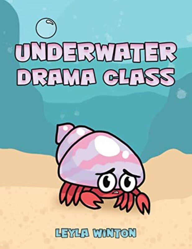 

Underwater Drama Class by Leyla Winton-Paperback