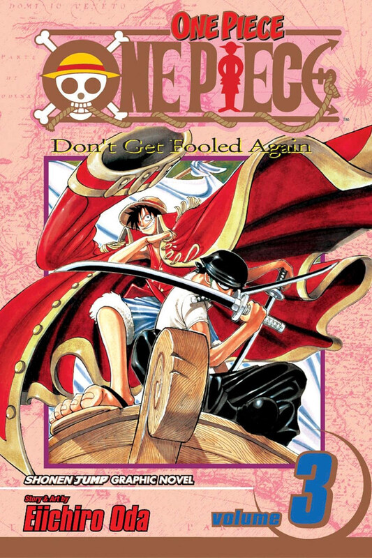 

One Piece 03: Don't Get Fooled Again: Volume 3, Paperback Book, By: Eiichiro Oda