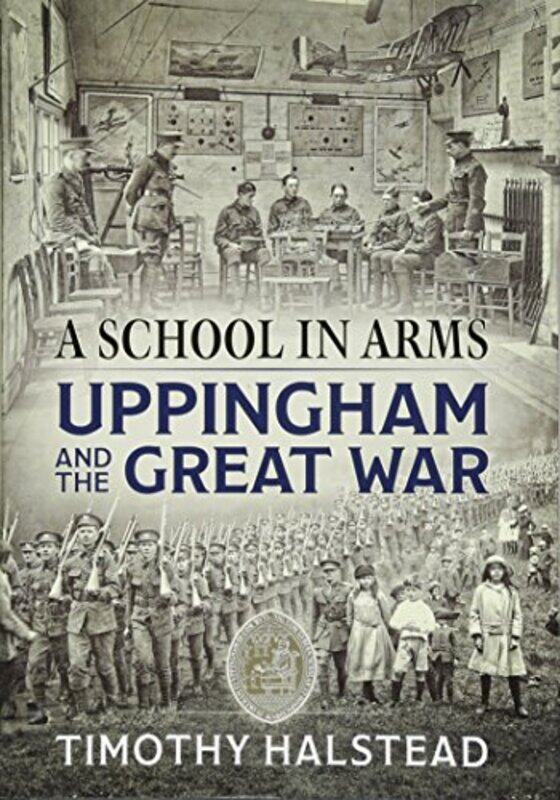 

A School in Arms by Timothy Halstead-Hardcover