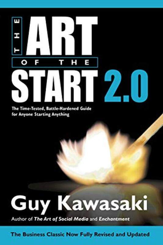 

The Art Of The Start 20 by Guy Kawasaki-Paperback