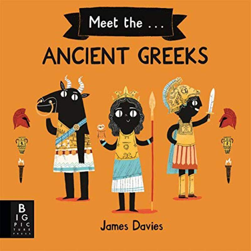 

Meet the Ancient Greeks by James DaviesJames Davies-Hardcover