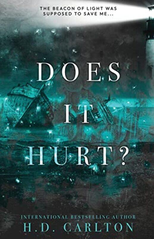 

Does It Hurt: Alternate Cover , Paperback by Carlton, H D