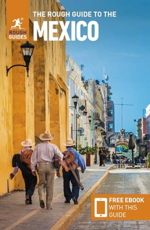 

The Rough Guide to Mexico Travel Guide with Free eBook by Rough Guides-Paperback