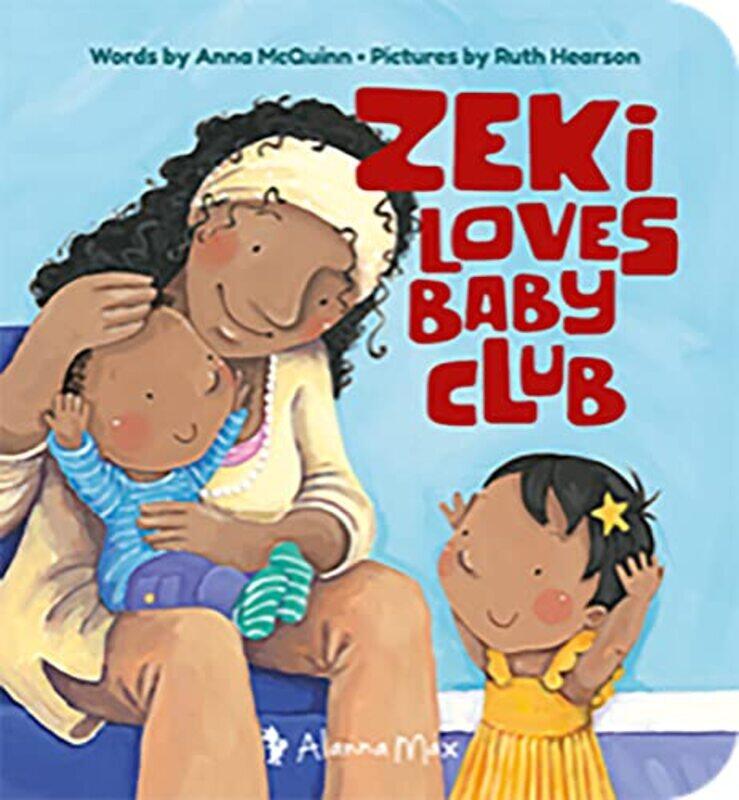 

Zeki Loves Baby Club by Anna McQuinnRuth Hearson-Paperback