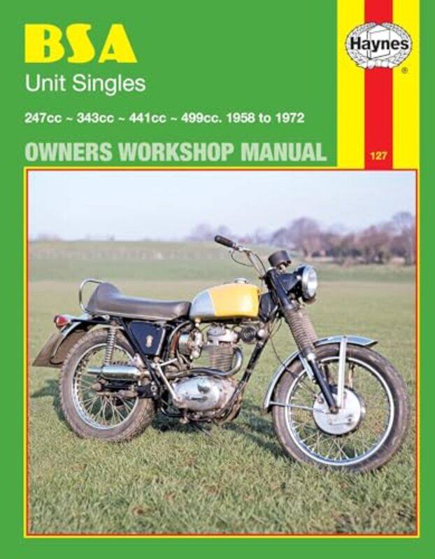 

BSA Unit Singles 58 72 Haynes Repair Manual by Eric KandelJohn D KoesterSarah H MackSteven Siegelbaum-Paperback