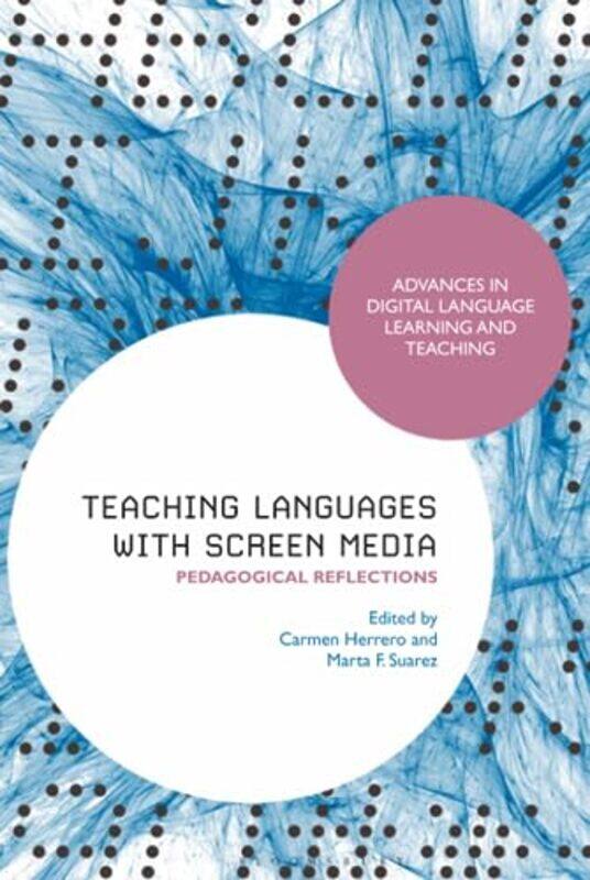 

Teaching Languages with Screen Media by Gill Budgell-Hardcover