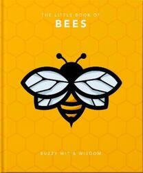 The Little Book of Bees: Buzzy wit and wisdom.Hardcover,By :Orange Hippo!
