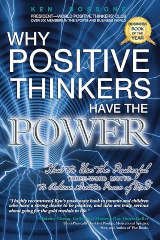 

Why Positive Thinkers Have The Power by Ken Bossone-Paperback