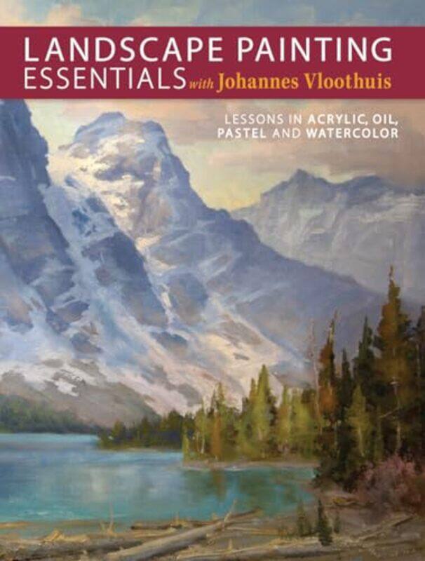 

Landscape Painting Essentials with Johannes Vloothuis by Keith A Quesenberry-Paperback