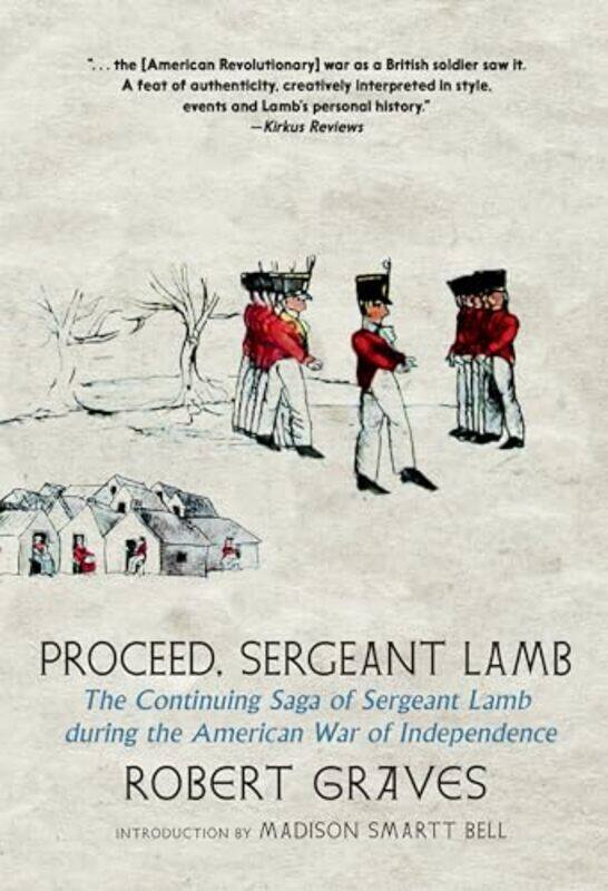 

Proceed Sergeant Lamb The Continuing Saga Of Sergeant Lamb During The American War Of Independence,Paperback By Graves, Robert