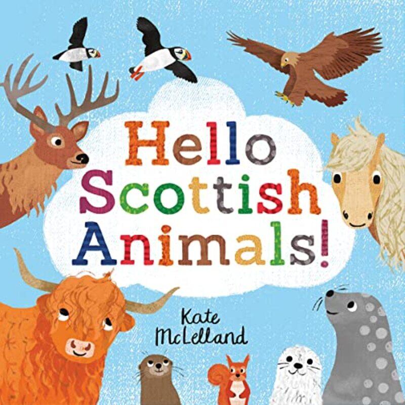 

Hello Scottish Animals by Kate McLelland-Paperback