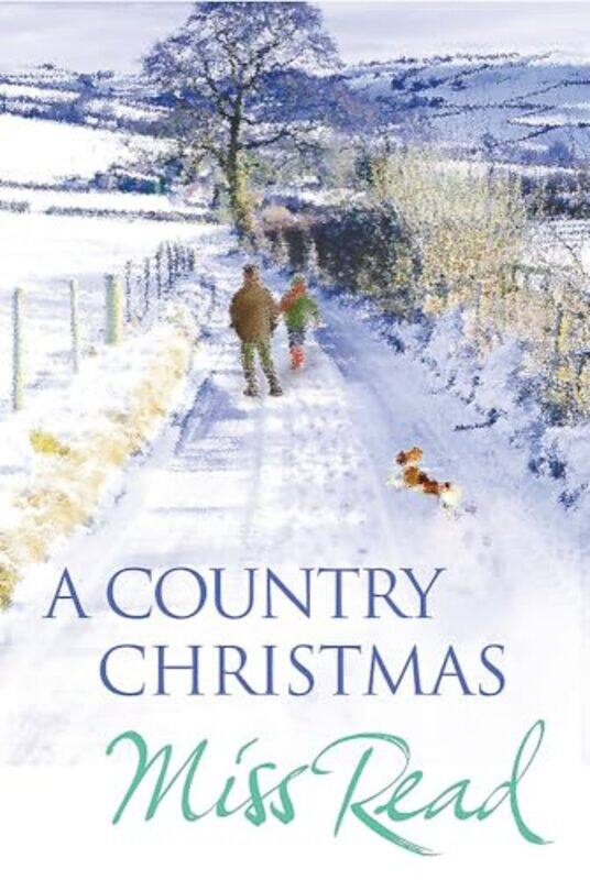 

A Country Christmas by Miss Read-Paperback