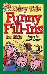 Fairy Tale Funny FillIns for Kids by Vicki Whiting-Paperback