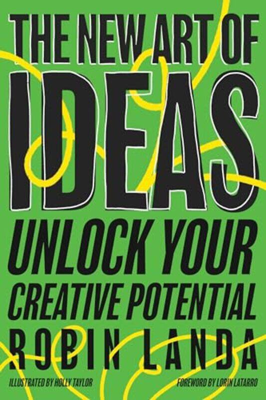 

The New Art of Ideas by Robin LandaHolly Taylor-Paperback