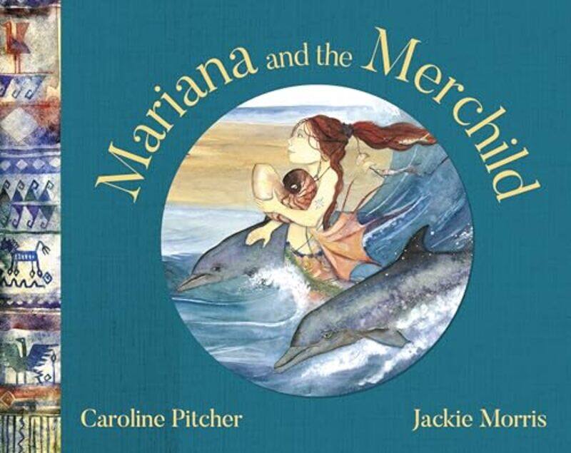 

Mariana and the Merchild by Caroline PitcherJackie Morris-Hardcover