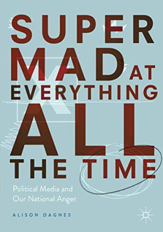 

Super Mad at Everything All the Time by Todd Burleson-Paperback