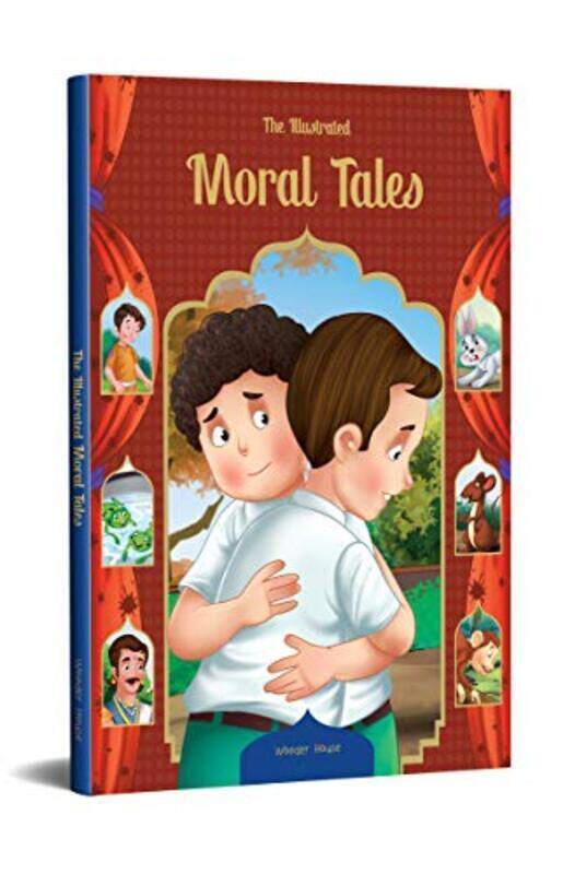 

The Illustrated Moral Tales: Classic Tales From India Hardcover by Wonder House Books