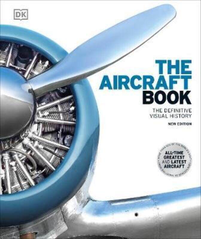 

The Aircraft Book: The Definitive Visual History.Hardcover,By :DK