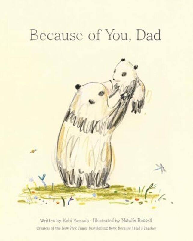 

Because Of You Dad by Yamada, Kobi - Russe..Hardcover