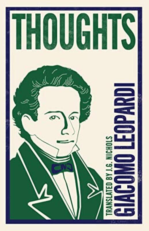 

Thoughts by Giacomo LeopardiJ G Nichols-Paperback