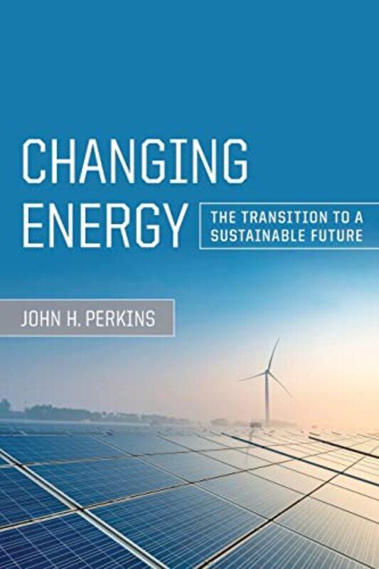 

Changing Energy by John H Perkins-Paperback