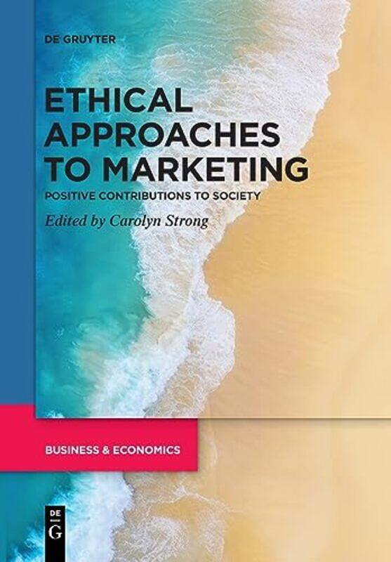 

Ethical Approaches to Marketing by Carolyn Strong-Paperback