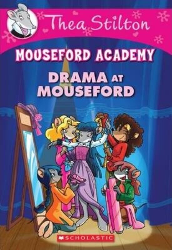 

Drama At Mouseford (Thea Stilton Mouseford Academy #1),Paperback, By:Stilton, Thea