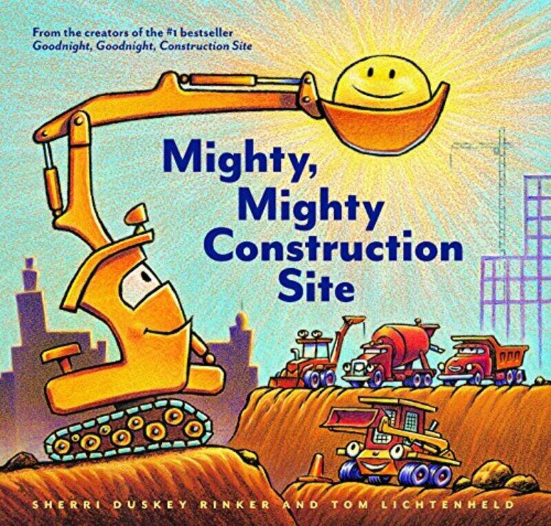 

Mighty, Mighty Construction Site,Hardcover by Duskey Rinker Sherri