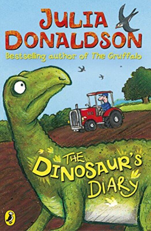 

The Dinosaurs Diary (Young Puffin Story Books) , Paperback by Julia Donaldson