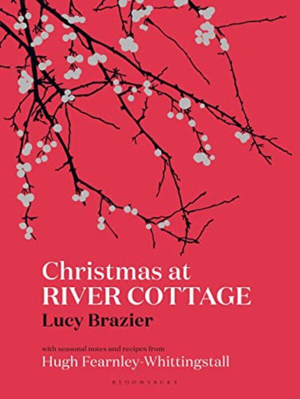 

Christmas At River Cottage By Brazier, Lucy -Hardcover