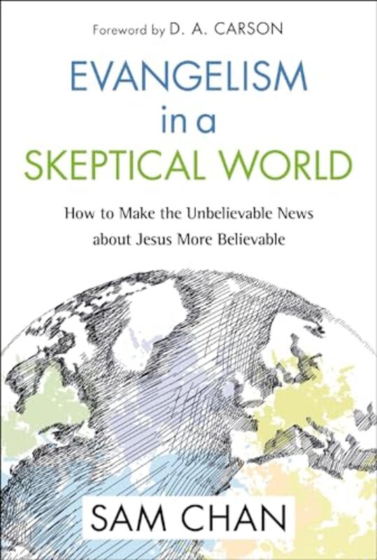 

Evangelism in a Skeptical World by Sam Chan-Paperback