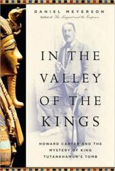 In the Valley of the Kings: Howard Carter and the Mystery of King Tutankhamun's Tomb.Hardcover,By :Daniel Meyerson