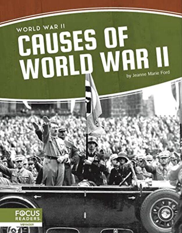 

World War II Causes of World War II by Jeanne Marie Ford-Hardcover