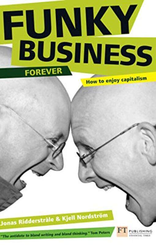 

Funky Business Forever by Kjell NordstromJonas Ridderstrale-Paperback