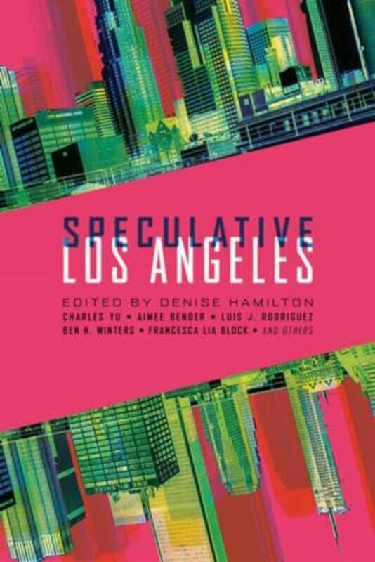 

Speculative Los Angeles by Denise Hamilton-Paperback